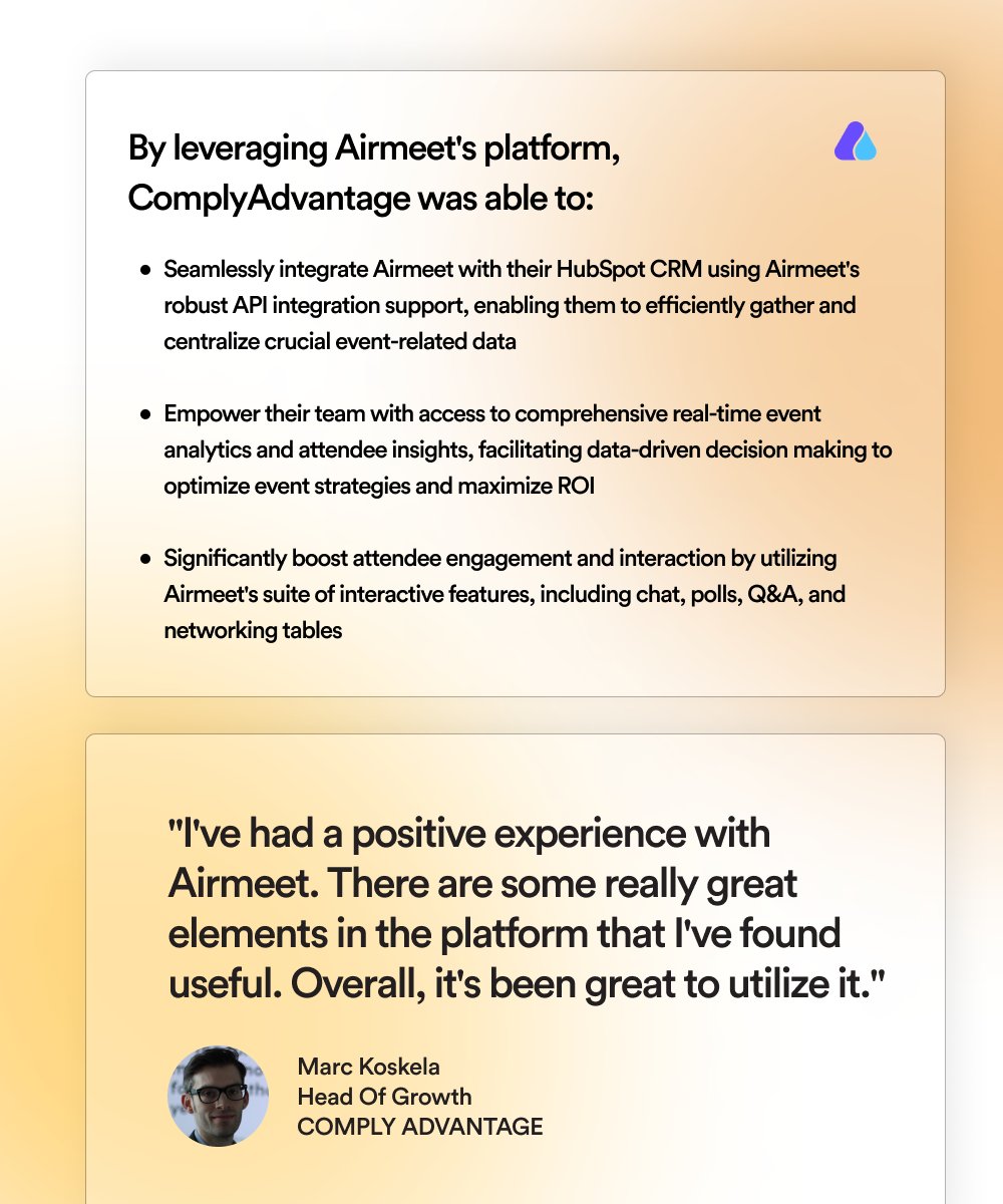 ComplyAdvantage, an AI-driven fraud detection company, transformed their virtual events with Airmeet:

✅ Seamless HubSpot CRM integration 
✅ Real-time analytics for data-driven decisions 
✅ Interactive features boosting engagement

Read More: lnkd.in/dGjbsBm2

#events