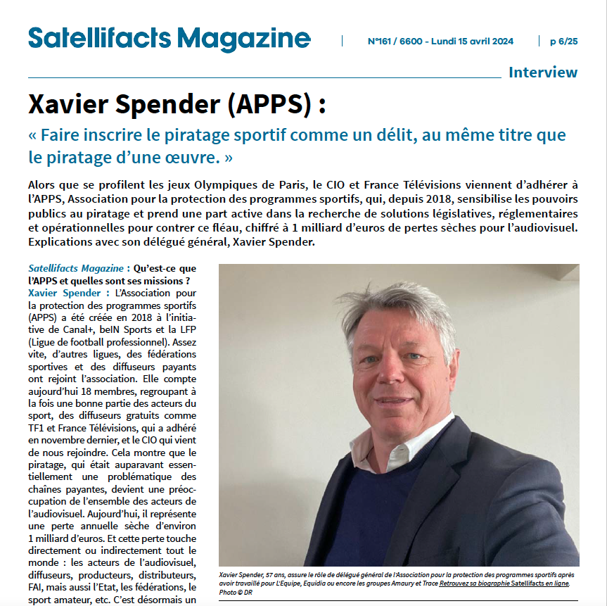 Xavier Spender @xspender (@AssociationAPPS) : « Faire inscrire le #piratage sportif comme un délit, au même titre que le piratage d’une œuvre » Article réservé aux abonnés : satellifacts.com/fr/article/vie…