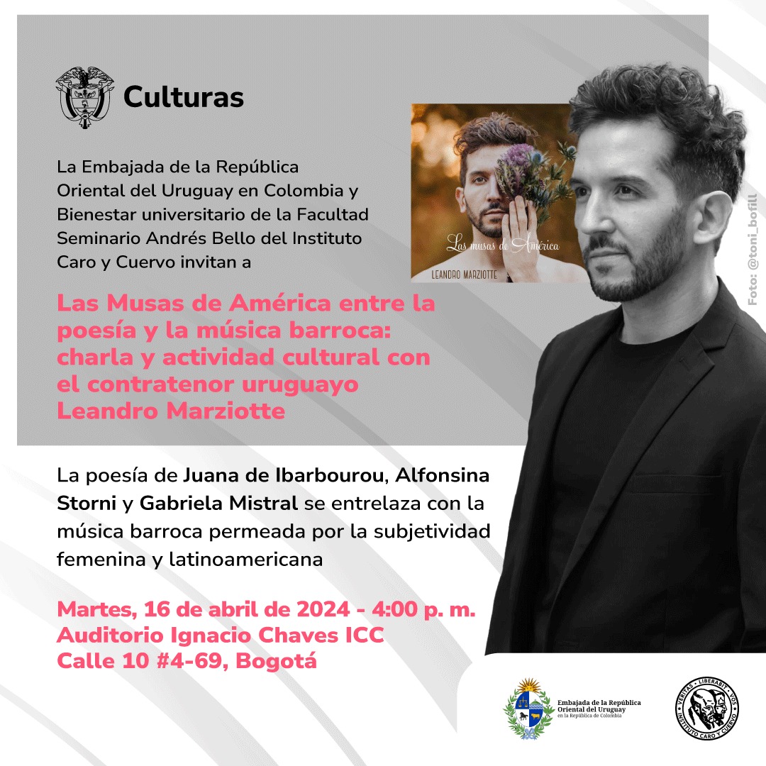 UruguayenCol's tweet photo. 🎼🇺🇾 El contratenor uruguayo @LeandroMarziott, presenta el 16/4 en Bogotá🇨🇴 su álbum "Las musas de América", donde reúne a través de la música, a tres de las poetisas más trascendentales de nuestro continente 🪶🌎.

> Inscripciones en: urucolombia@mrree.gub.uy

¡Les esperamos! 👇 https://t.co/jp7gNTBLHd