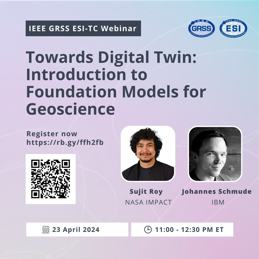 📢 Webinar on 'Towards Digital Twin: Introduction to Foundation Models for Geoscience' 👨‍💻Dr. Sujit Roy from NASA/IMPACT and Dr. Johannes Schmude from IBM 🗓️ Date: April 23, 2024 ⏰ Time: 11:00 am ET ➡️ More Info: bit.ly/GRSSwebinar1 🔗 Register here: rb.gy/ffh2fb