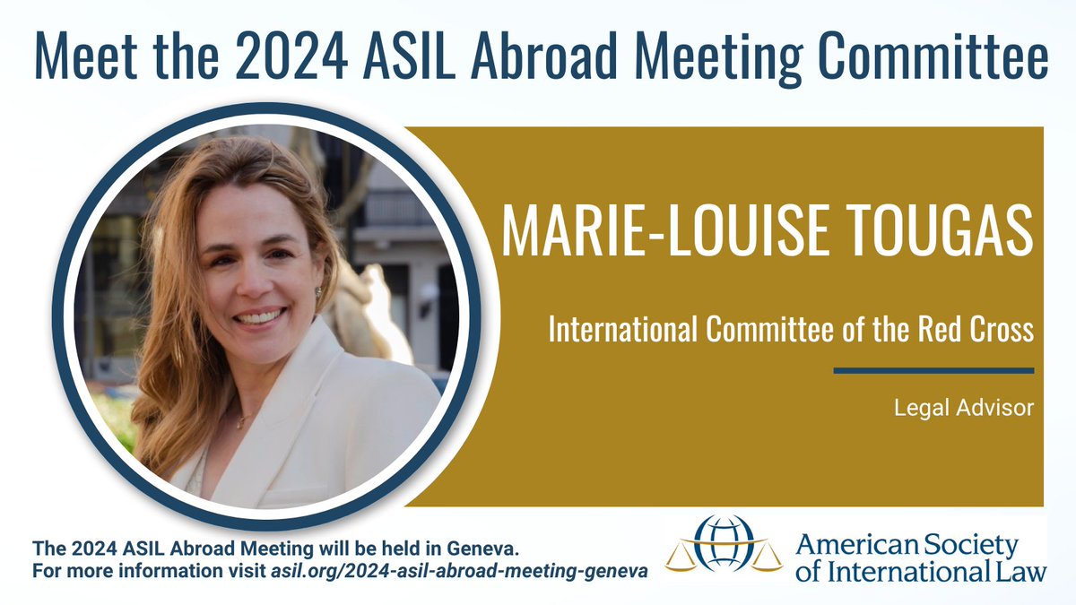 We're excited to spotlight another incredible individual shaping the 2024 ASIL Abroad Meeting  — Committee Member Marie-Louise Tougas from the International Committee of the Red Cross. Visit asil.org/2024-asil-abro… for meeting details and to register.