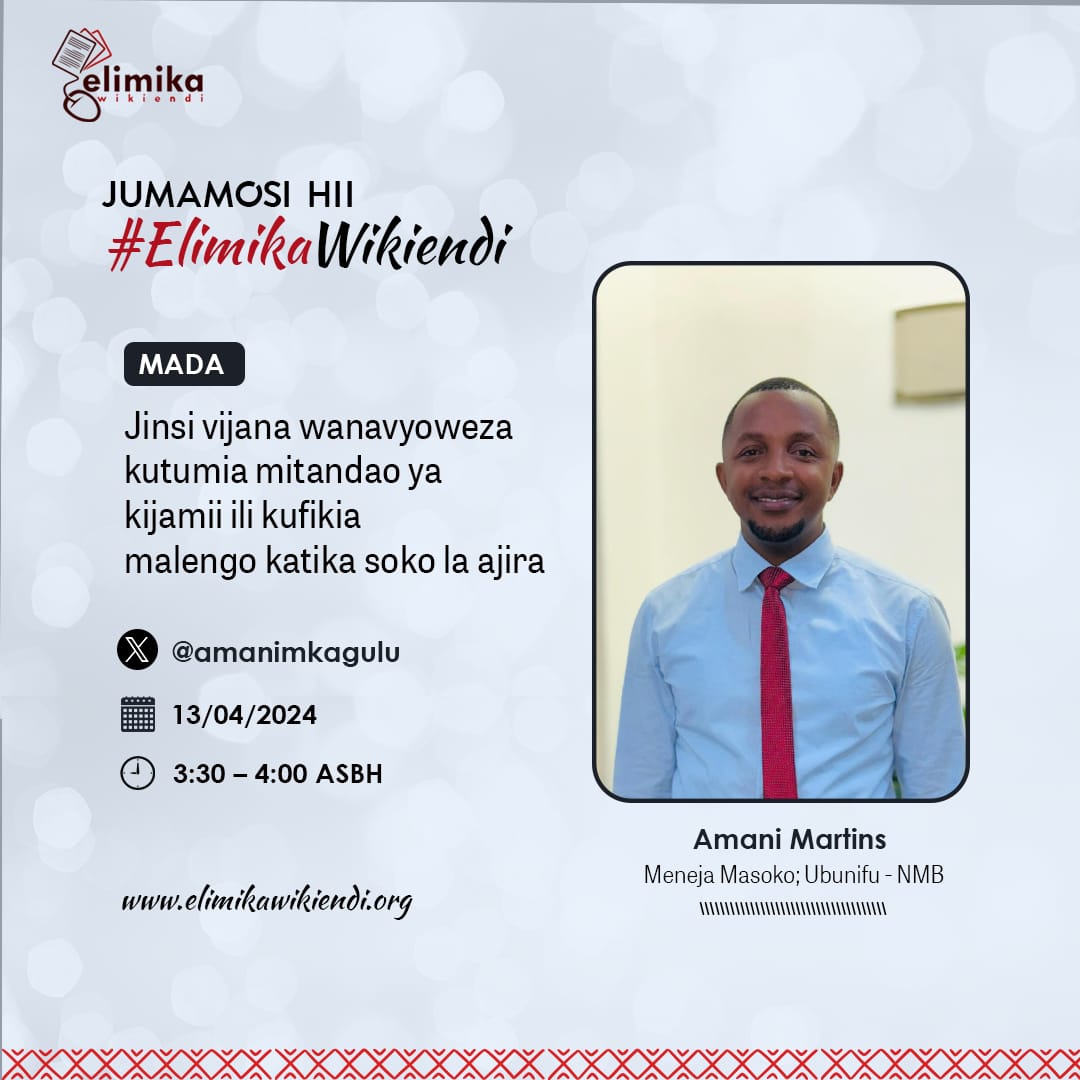 Mitandao ya kijamii inatukutanisha na wengi je inatufikishaje kwenye soko la ajira @amanimkagulu jukwaani #ElimikaWikiendi atatisha