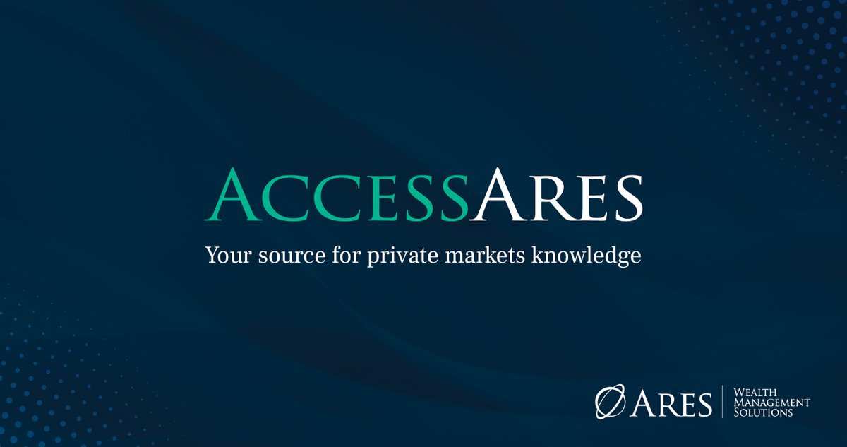 AccessAres delivers the best of Ares, from insights on the latest private markets trends to webinars with leadership, and serves as an educational platform for financial advisors. Visit AccessAres.com to learn more. #wealthmanagement
