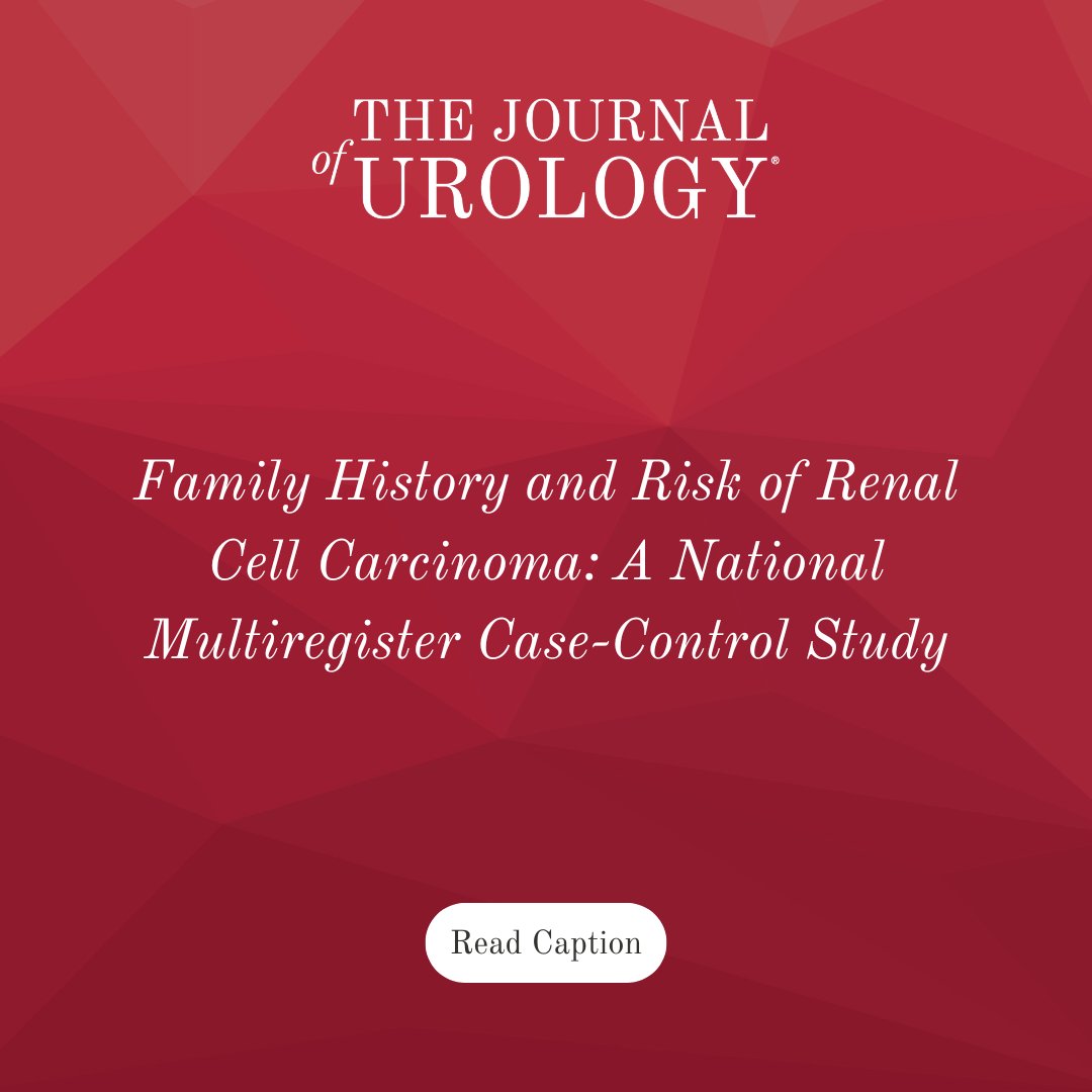 📰 'Family History and Risk of Renal Cell Carcinoma: A National Multiregister Case-Control Study' Read the full article here ➡️ bit.ly/3TO8r2c #AUA #Urology