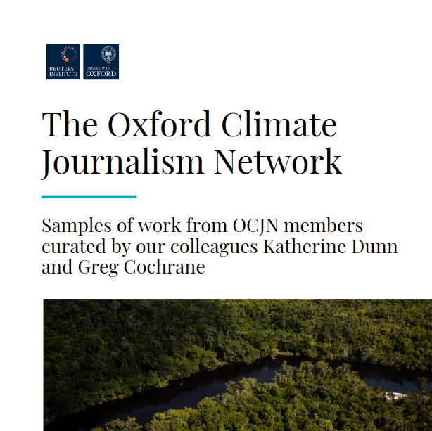 🌍What reporting have the members of Cohort 5 of the Oxford Climate Journalism Network been sharing recently? In this thread, you’ll find a selection of their stories, curated by our colleagues @Gregcochrane and @katherine_dunn