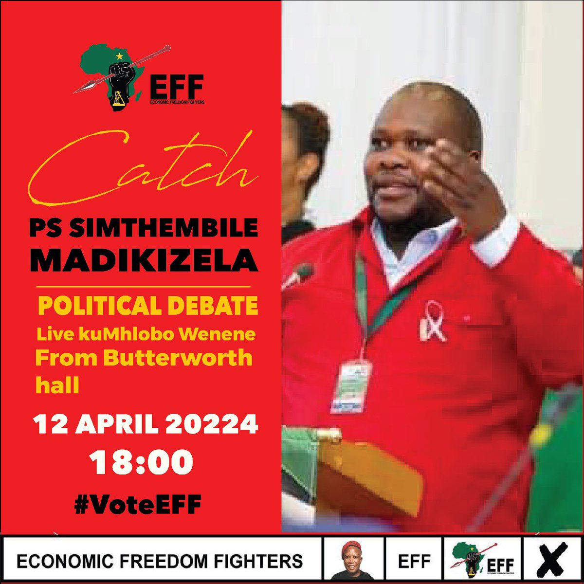 [HAPPENING TODAY]🚨 The EFF EC Provincial Secretary, Cmsr @MadkizelaSIM will represent the EFF in the Umhlobo Wenene elections debate scheduled for today at Butterworth Town hall, at 18:00pm. The debate will be live on Umhlobo Wenene radio station ( 88-106.8) #VoteEFF29May