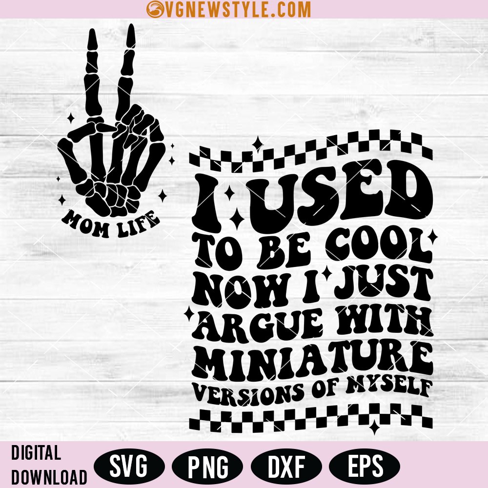 I Used To Be Cool Svg, Mom Life Svg, Png, Digital Downloads svgnewstyle.com/i-used-to-be-c…