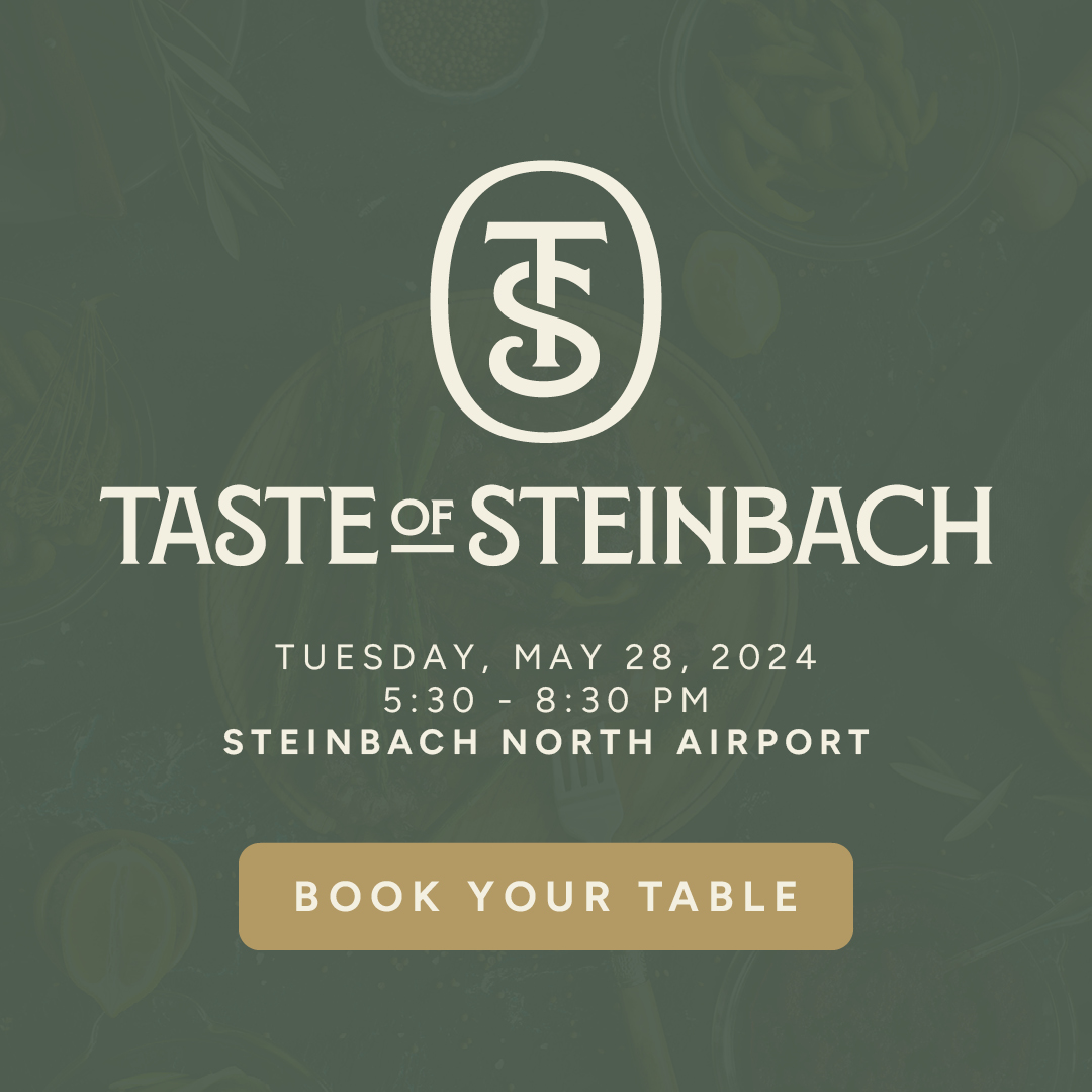 Join us at the Steinbach North Airport for the second annual Taste of Steinbach! Pull up a seat to our long table on the Airport taxiway on Tuesday, May 28th, for a chance to enjoy a fresh, local meal with 500 friends. Only a few tables left! 1l.ink/7HZLRK3