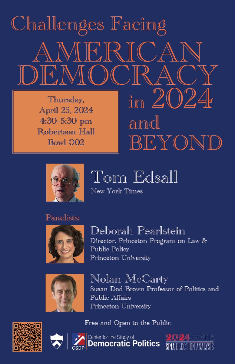 Challenges Facing American Democracy in 2024 and Beyond | April 25 at 4:30 | Robertson Hall 002

Information ⬇️
csdp.princeton.edu/events/tom-eds…