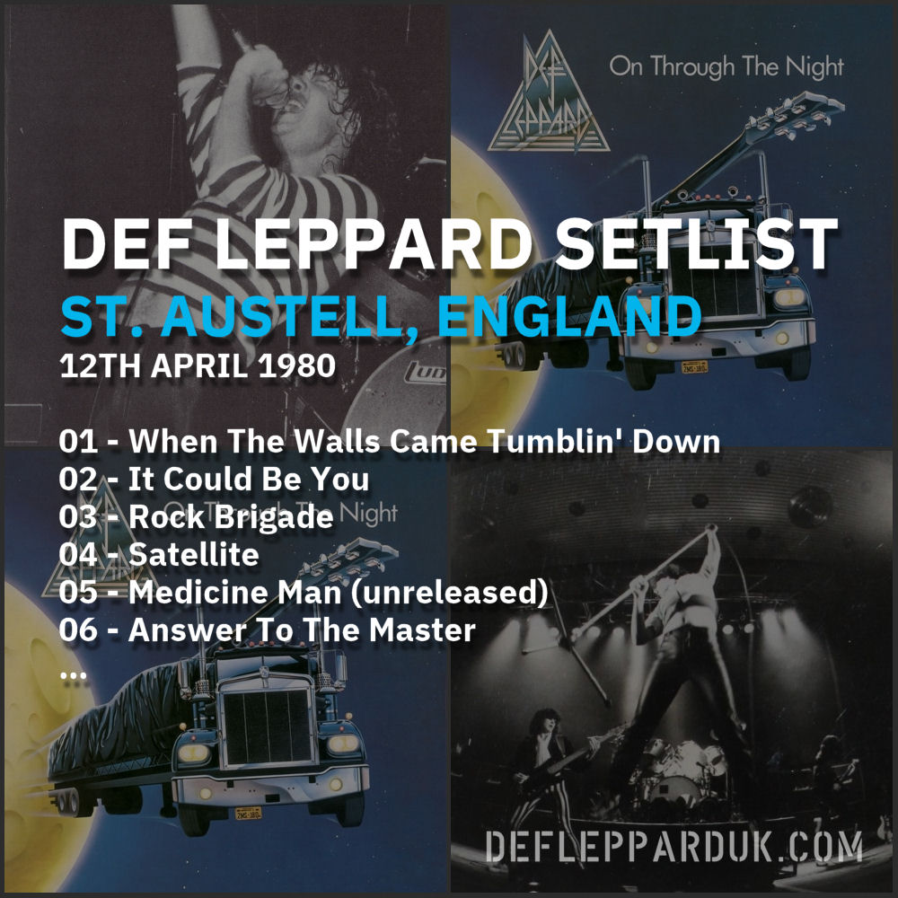 #DefLeppard #Setlist for a show in
#CarlyonBay/#StAustell ENGLAND 🇬🇧 44 Years Ago on this day in 1980

01 - When The Walls Came Tumblin' Down
02 - It Could Be You
03 - Rock Brigade...

#PeteWillis #SteveClark #nwobm #joeelliott #ricksavage #rickallen
deflepparduk.com/1980staustell.…