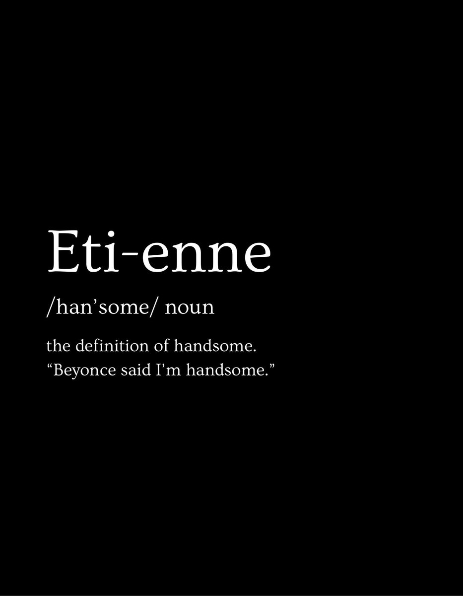 In case you didn’t know, the definition of Etienne is below⬇️