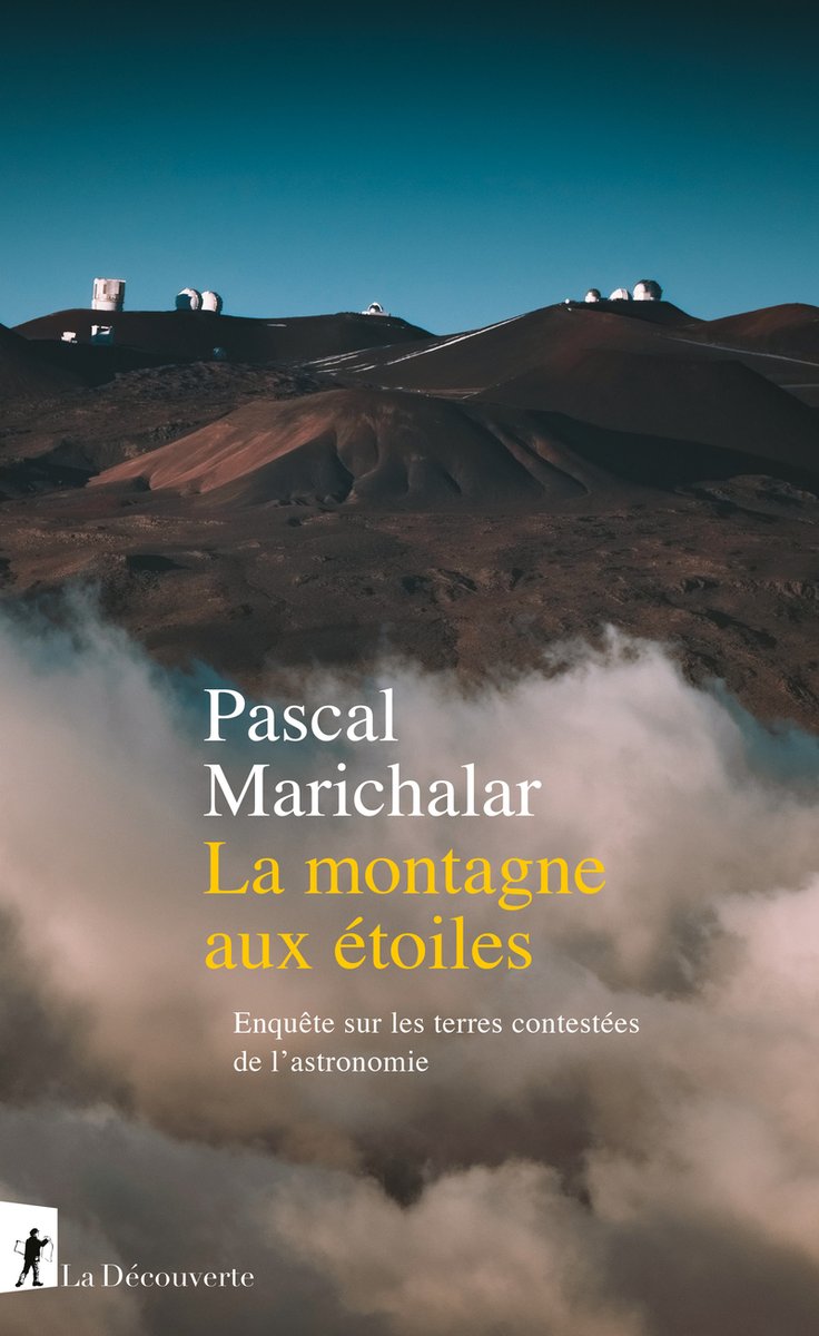 📚#VendrediLecture 🌌La montagne aux étoiles - Enquête sur les terres contestées de l'astronomie, de @PascalMarichal1 chercheur au @laboIRIS editionsladecouverte.fr/la_montagne_au…