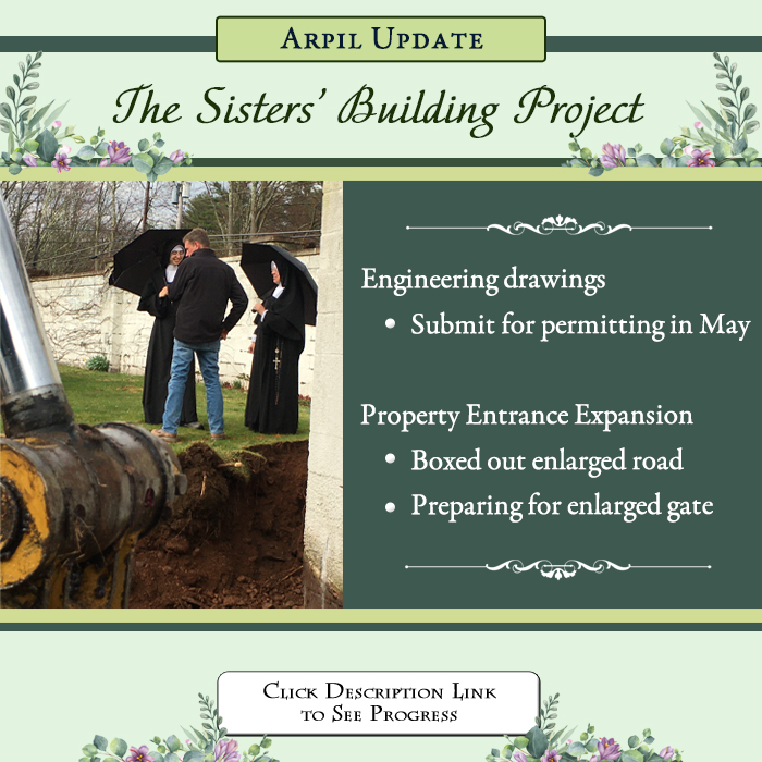 April Update - The Sisters’ Building Project

daughtersofmary.net/building/