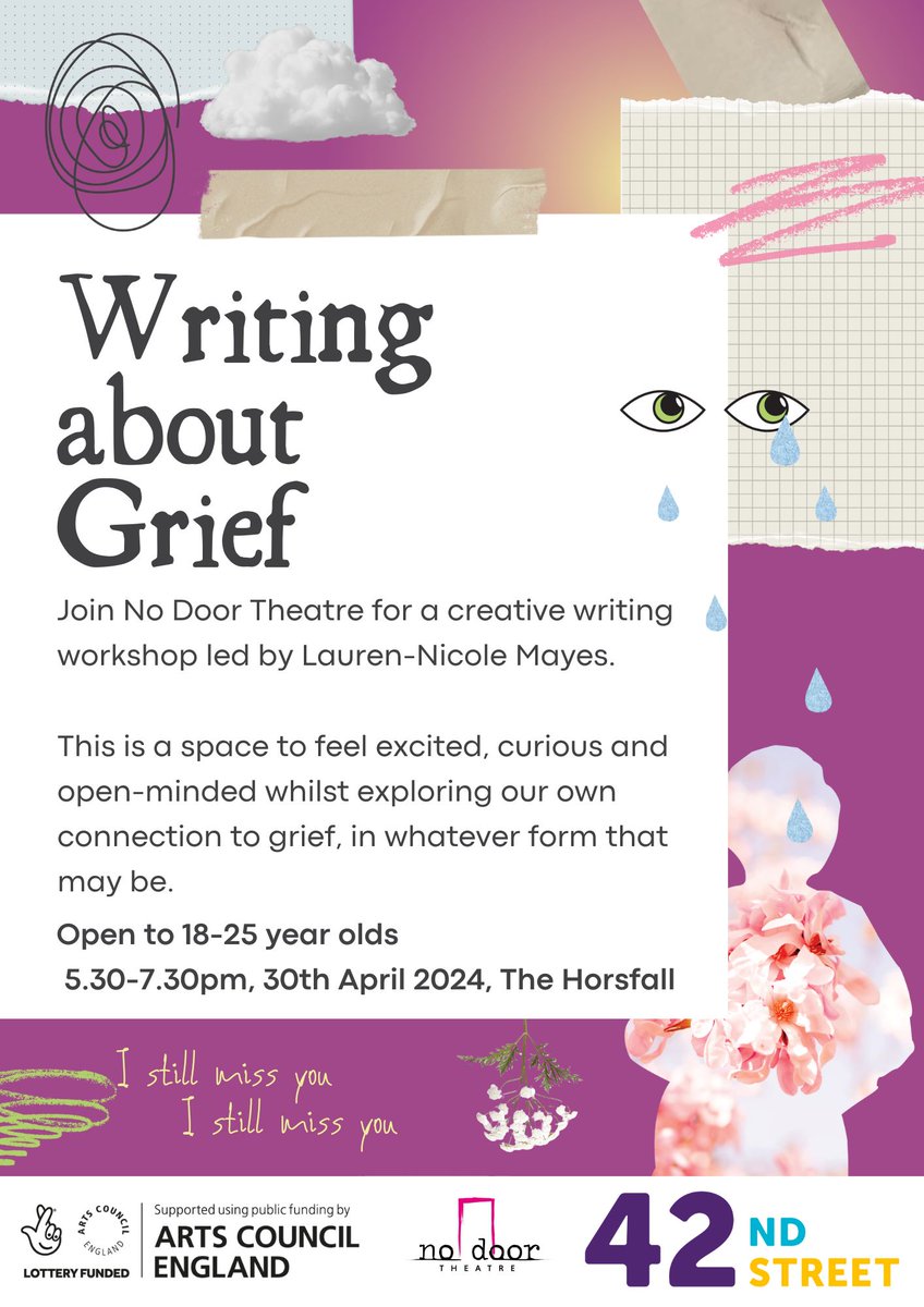 NoDoorTheatre's tweet photo. Writing about Grief - a free workshop for 18-25 year olds at @42ndStreetmcr - The Horsfall (Manchester) - 30th April, 5.30-7.30 PM led by writer and actress Lauren-Nicole Mayes @laurennicolema 

Find out more and sign up: https://t.co/Eb4Hbcqh8C...

@ace_national https://t.co/RJn7fqyQ4R