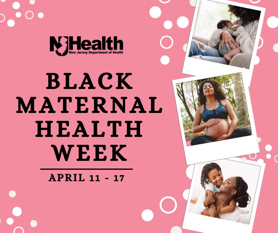 This week is Black Maternal Health Week. Black women face unique maternity challenges and the NJDOH is working on addressing these issues and offering a variety of support for Black women throughout and after their pregnancy. Learn more: nj.gov/health/fhs/mat… #HealthierNJ