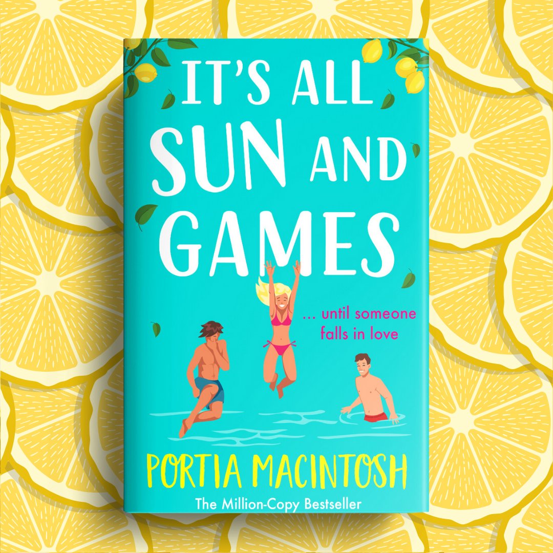 🍋 COVER REVEAL 🍋 Million-copy bestseller @PortiaMacIntosh is back with #ItsAllSunAndGames, a brand-new, laugh-out-loud, fake dating romantic comedy for fans of Christina Lauren and Emily Henry! ☀️ Out 11th July and now available to pre-order! mybook.to/sunandgamessoc…