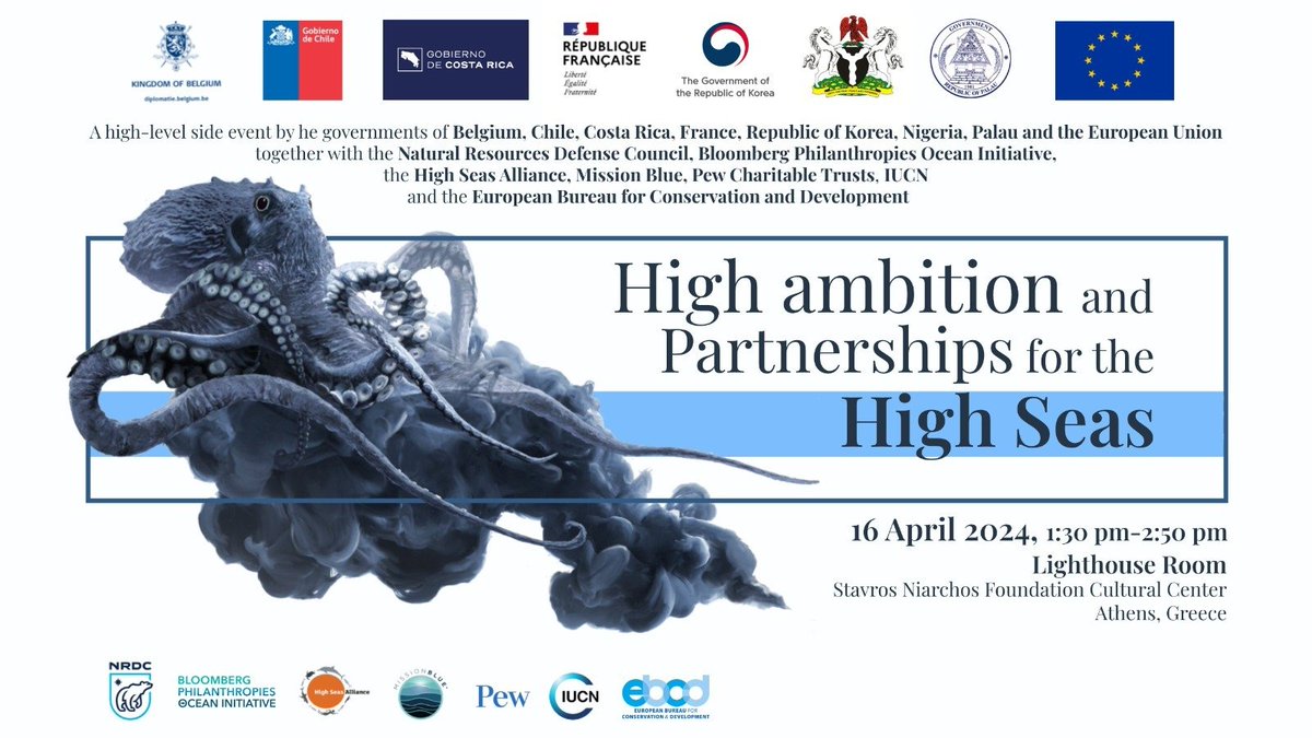 📌 If you are at @OurOceanGreece, don't miss our #HighSeas high-level event by the governments of Belgium🇧🇪 Chile🇨🇱 France🇫🇷 Korea🇰🇷 Palau🇵🇼 & EU🇪🇺. We'll celebrate progress and commitments to accelerate the #RaceForRatification for the #HighSeasTreaty.
