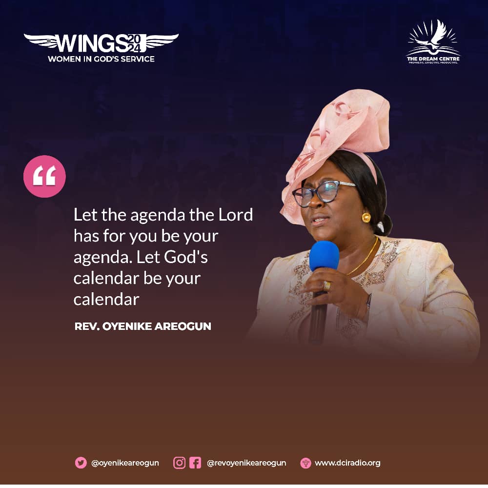 Let the agenda the Lord has for you be your agenda. Let God's calendar be your calendar. #RevOyenikeAreogun #WINGS2024 #Bible #WordOfGod