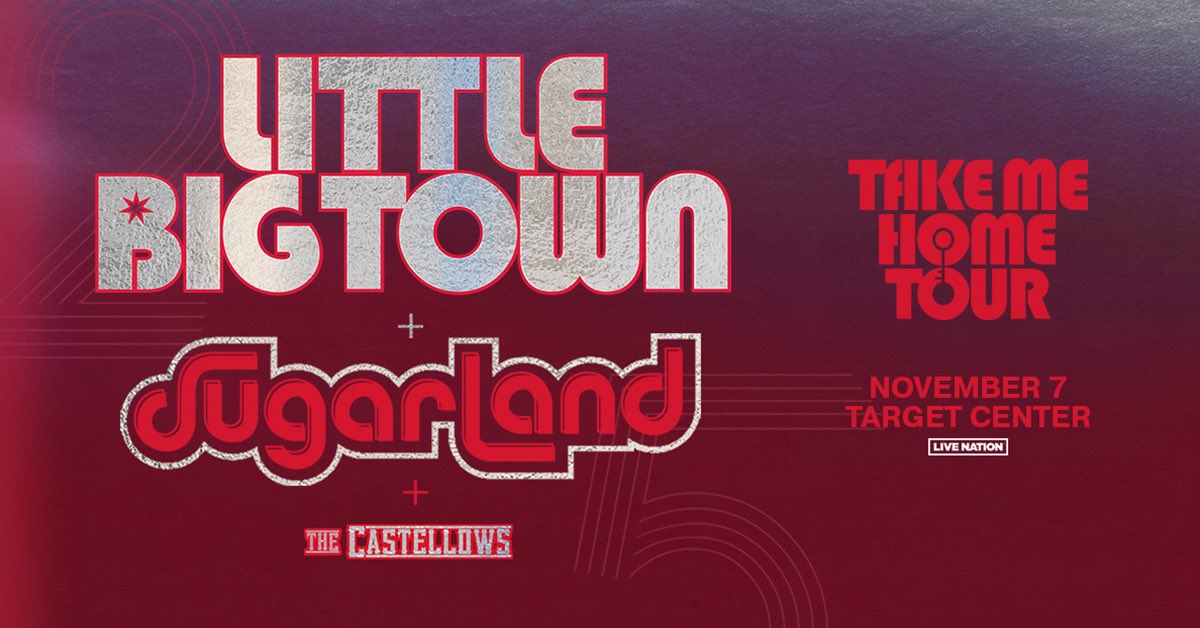 The wait is over! Tickets are on sale NOW for Little Big Town’s Take Me Home Tour at Target Center on November 7 with special guests Sugarland and The Castellows! ❤️ Grab yours now and join them as they celebrate 25 years of music! #LBT25