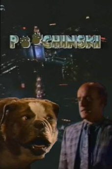 Poochinski (1992) womanizing, foul mouthed Polish cop played by Peter Boyle gets murdered and his soul jumps into a bulldog he then, as a bulldog, becomes his rookie cop partners side kick looking to find his killer you can, and I recommend you do, watch the full pilot on YouTube