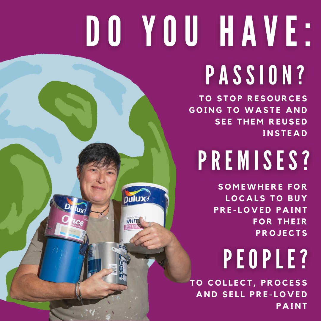 Do you have a passion for reuse, premises and people? Then why not consider becoming a Community repaint scheme and join us intercepting quality paint from landfill, and seeing it painting walls instead?! If you can help us see less paint wasted, we want to hear from you! #reuse