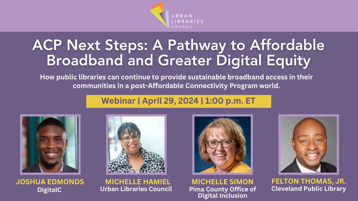 Since Congress failed to extend funding for the Affordable Connectivity Program (ACP), 23M+ households may lose access to affordable broadband. Join this webinar to understand the ways libraries can continue to provide sustainable broadband access. buff.ly/3Q4dHxJ