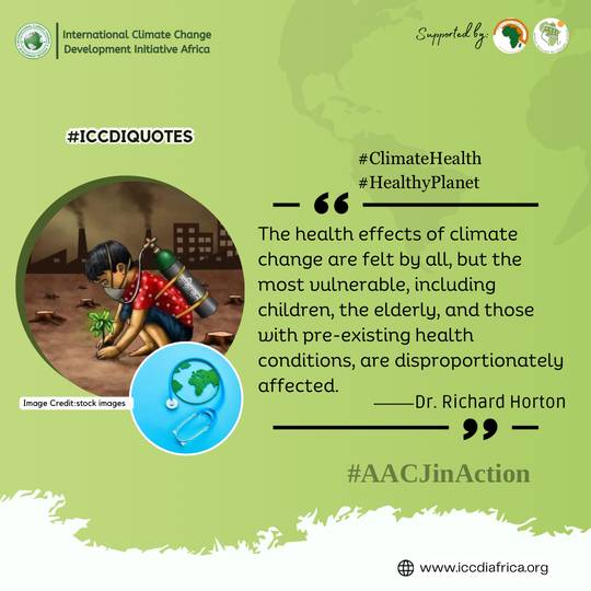 The health effects of climate change are felt by all, but the most vulnerable, including children, the elderly, and those with pre-existing health conditions, are disproportionately affected.' - Dr. Richard Horton.

#ClimateHealth #HealthyPlanet #AACJinAction