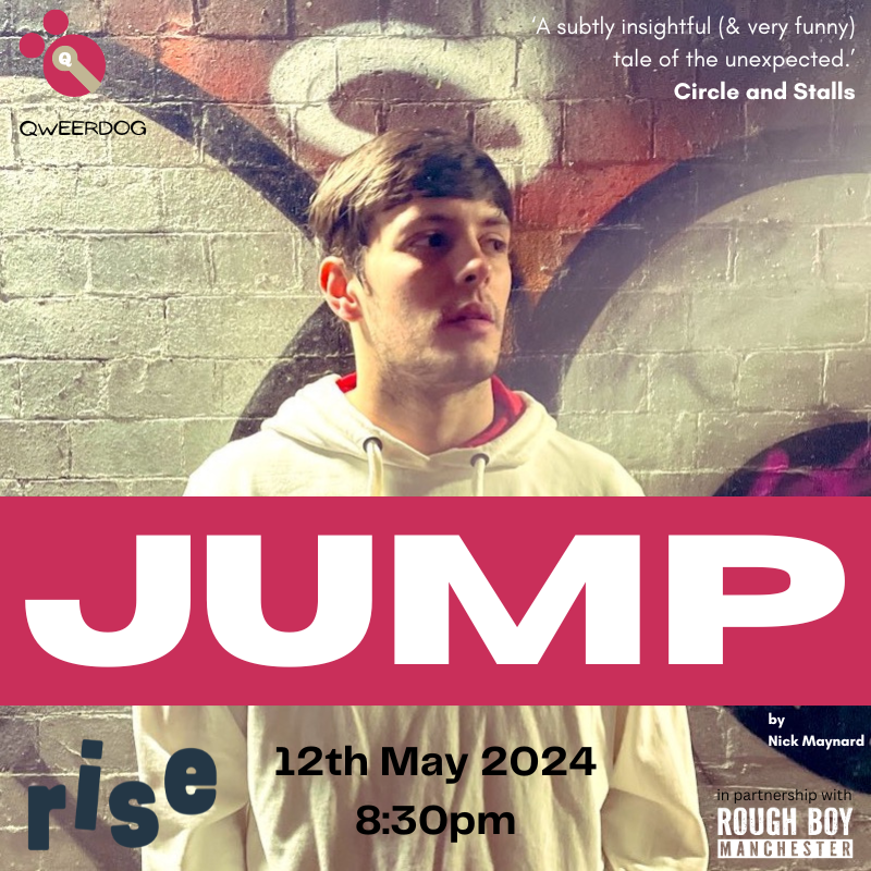 You can find all sorts down by the canal at night... Rob finds Marc, but just who is he, and what does he really want? 🏳️‍🌈 🎭JUMP is coming to York's RISE @ Bluebird, Acomb (@Bluebird_bakery) 🍞 📆 Sunday 12th May - 8:30pm 🎟️eventbrite.com/e/qweerdog-the…