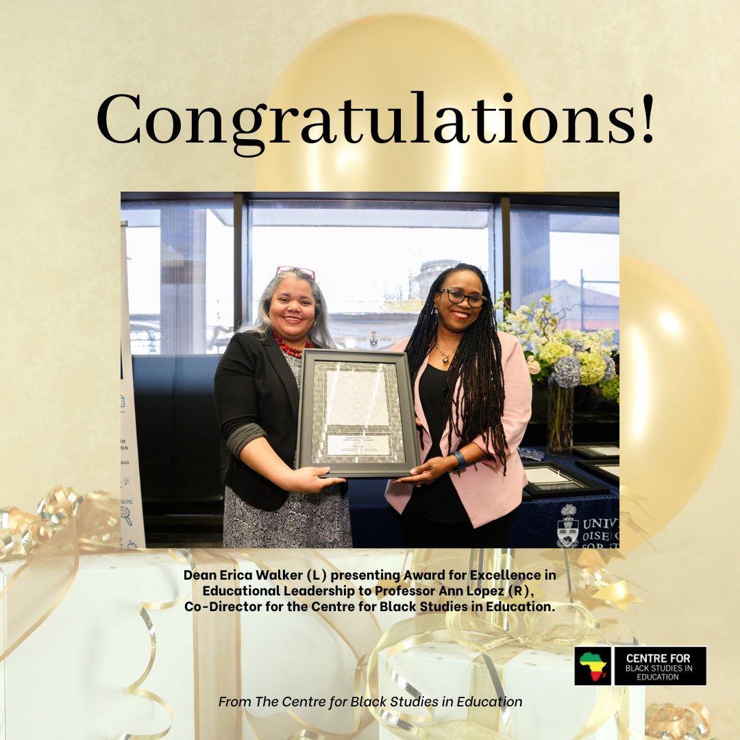 The Centre for Black Studies in Education congratulates our Co-Director, Professor Ann Lopez @DrAnnLopez on receiving the Award for Excellence in Educational Leadership @OISEUofT @LHAEUTOISE @UofT 💫💫💫🫶