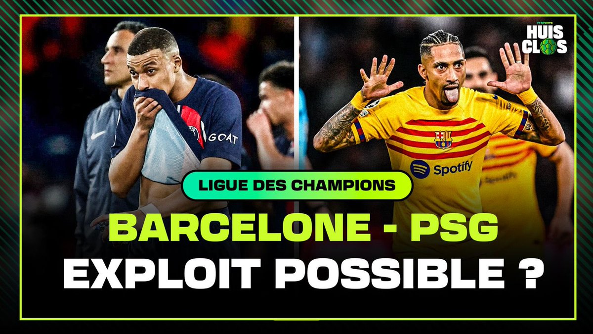 PSG-BARCELONE : EXPLOIT POSSIBLE ? #PSGBAR VIDÉO DISPONIBLE MAINTENANT ! 🔴🔴