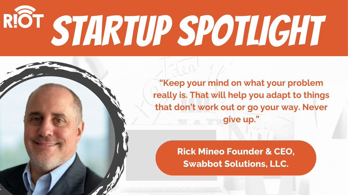 Meet Rick Mineo, CEO of Swabbot Solutions LLC. From exploring industry gaps to patents, Rick's journey is one of innovation. Throughout his process, he's overcome challenges with resilience and mentorship without being afraid to pivot. buff.ly/3vWXZxt #RIoTAccelorator