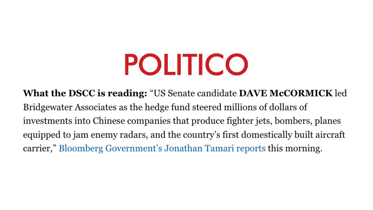 .@politico Playbook on what we’re reading this AM: David McCormick steered hundreds of millions of dollars in investments into Chinese military companies.