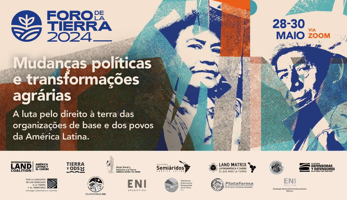 Participe do Fórum da Terra LAC 2024! 🌎 Mudanças políticas e transformações agrárias. A luta pelo direito à terra das organizações de base e dos povos da América Latina 🔔28-30 de maio ✍️🏾Registro: bit.ly/inscripcion_Fo… ➕ informações: mailchi.mp/landcoalition/… #ForoTierra2024