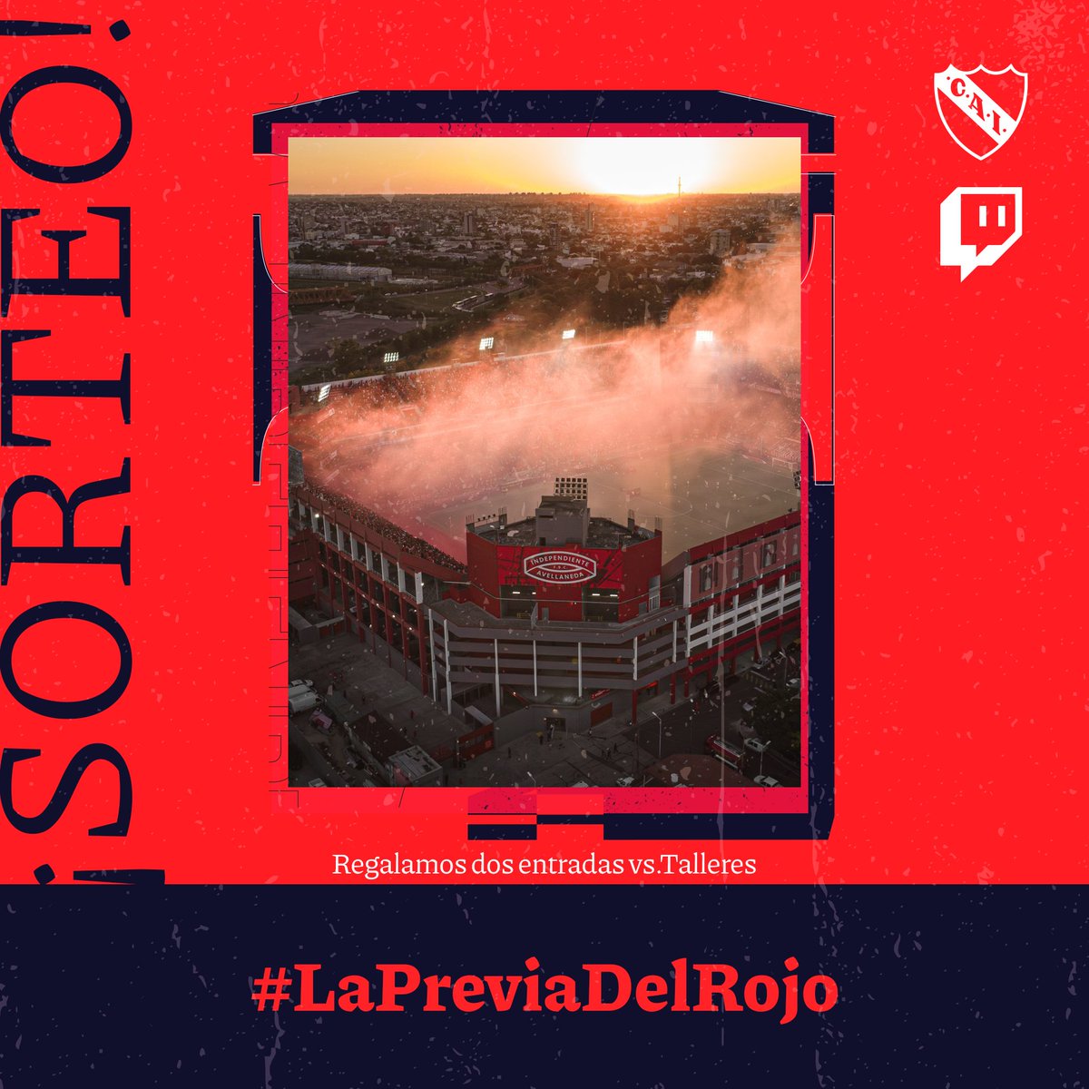 ¡Sorteamos 2 entradas 🆚️ Talleres! 🎫 📍Condiciones 1. Seguirnos en todas nuestras cuentas de CAI eSports (twitch, ig y Twitter). 2. Comentar PARTICIPO en el post del sorteo en IG. ➡️ El ganador lo daremos a conocer hoy a las 20 hs. #TodoRojo 🔴