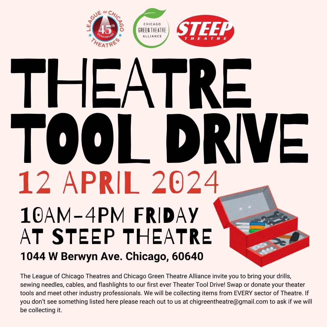 🛠️ Our friends at @chicagoplays and @chigreentheatre are hosting a Theatre Tool Drive TODAY, 4/12, from 10AM—4PM at @steeptheatre (1044 W. Berwyn)! Collecting tools from all sectors of theatre. Learn more about accepted tools >> leagueofchicagotheatres.org/event/theatre-… #ChicagoTheatre
