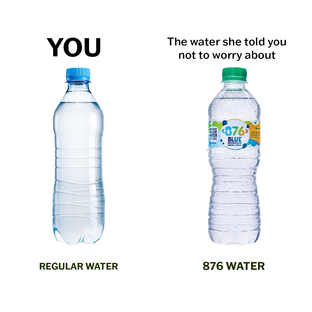 876SpringWater's tweet image. It's always the ones they tell you not to worry about #876Water
