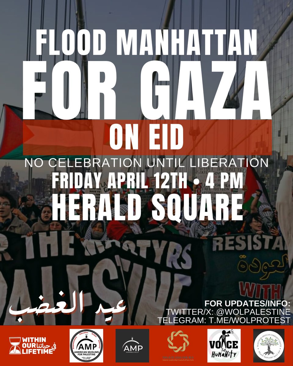 I will be covering the “Flood Manhattan for Gaza on Eid” protest at Herald Square this afternoon Stay tuned for updates!