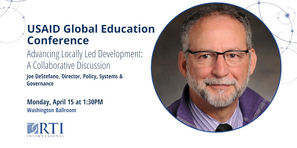 NEXT WEEK: Joe DeStefano of RTI joins @USAIDEducation Conference panel on locally led development. We'll discuss global relationships, resilient education, and evidence-based practices. Learn more: rti.org/focus-area/pri…