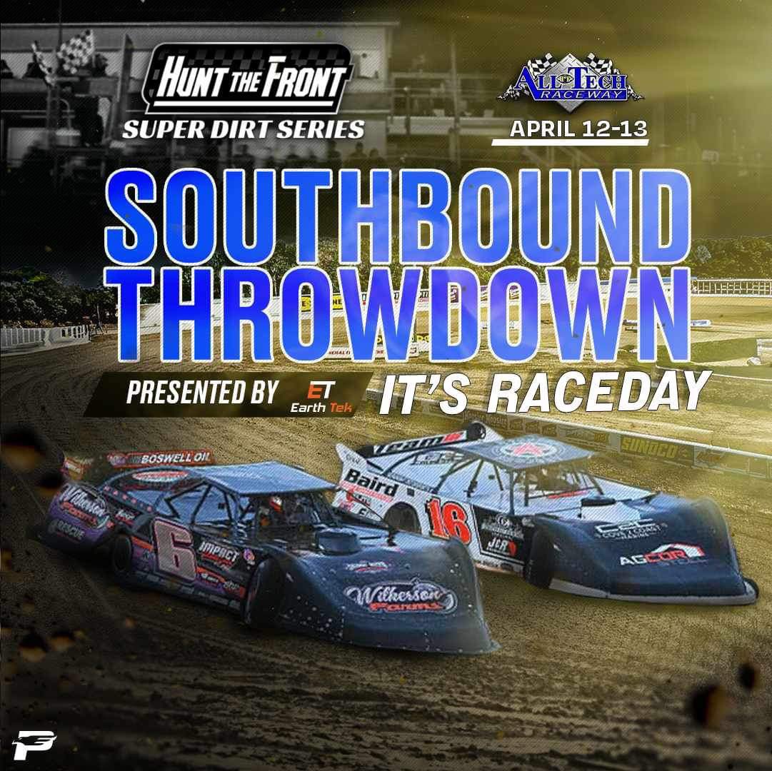 It’s 𝗥𝗔𝗖𝗘𝗗𝗔𝗬 at All-Tech Raceway! 👊 Tonight, the @HuntTheFrontSDS opens up the Southbound Throwdown weekend presented by Earth Tek with a 30-lap, $5,000-to-win show. Watch it all 𝗟𝗜𝗩𝗘 on @HunttheFrontTV! 📺