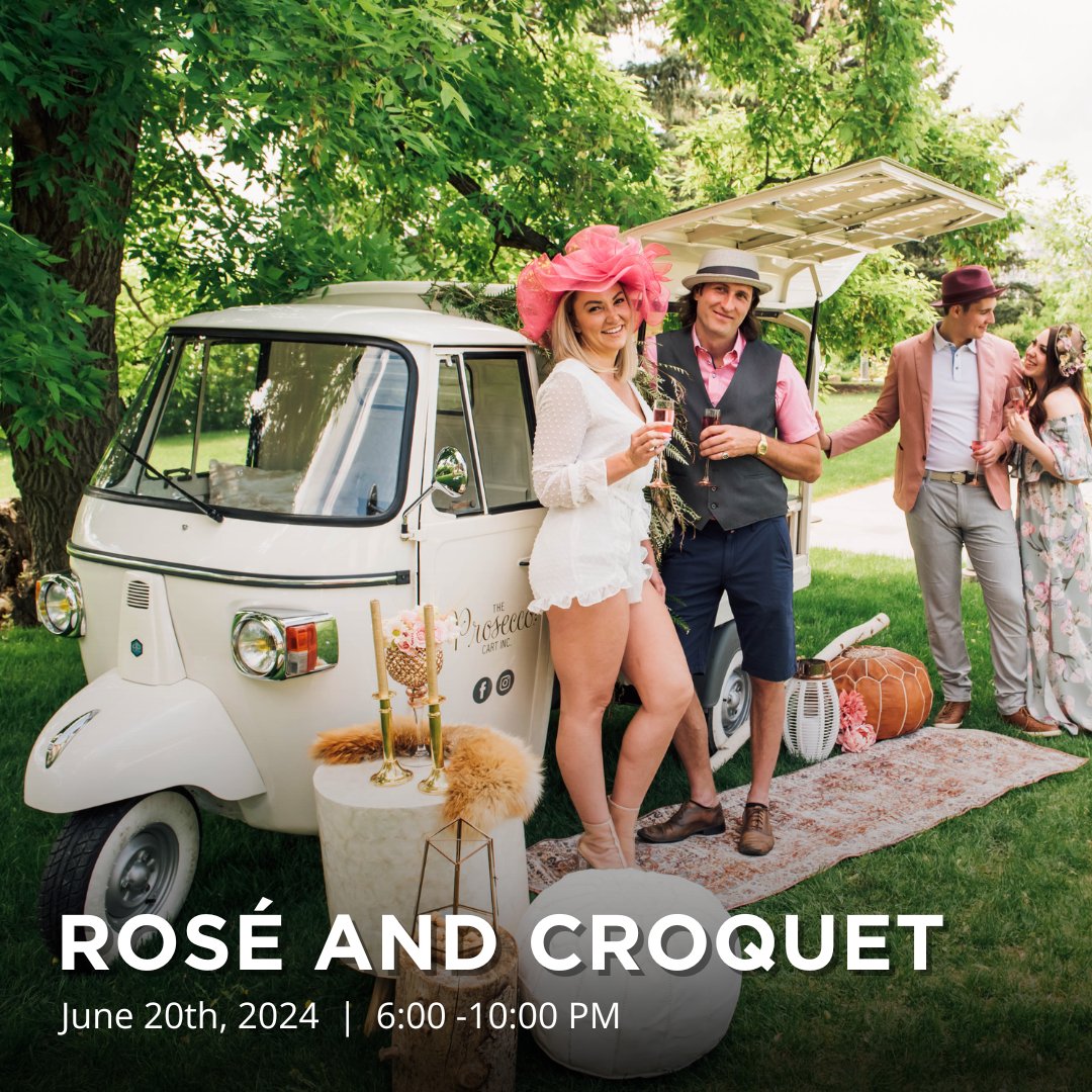 Tickets Now Available! The 4th annual Rosé and Croquet Garden Party is happening on June 20th, from 6:00 - 10:00 p.m. @deanehouseyyc Tickets cover everything from delectable food and drinks to hat & fashion contests, and beyond. Get your tickets today! bit.ly/3vMiInR