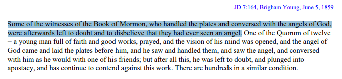 So much for the Mormon witnesses. Brigham Young, 2nd president of the Mormon church after Joseph Smith, wrote in 1859: