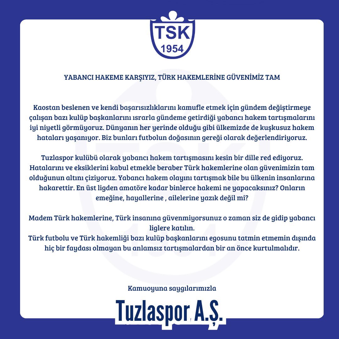 🗣️ Tuzlaspor’dan açıklama: “Yabancı hakeme karşıyız, Türk hakemlerine güvenimiz tam.”