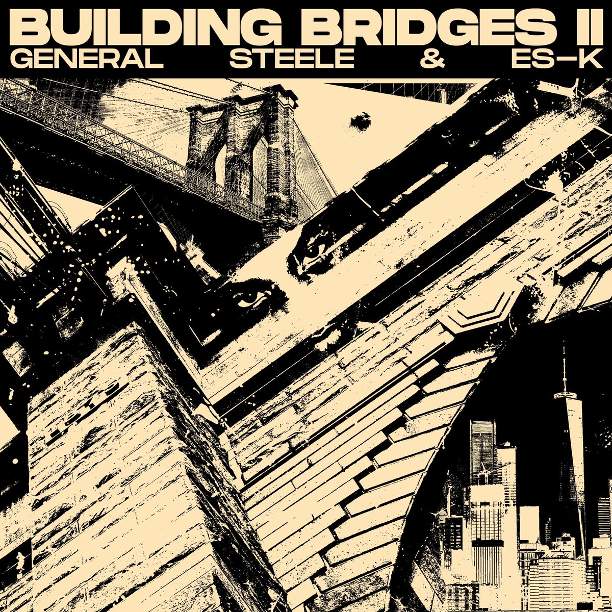 🚨 Fans can now preorder @GeneralSteele & @BeatsByEsK new album ‘Building Bridges II’ at the link in our bio. Album drops May 3 Preorder: lnk.to/leE2ijVs