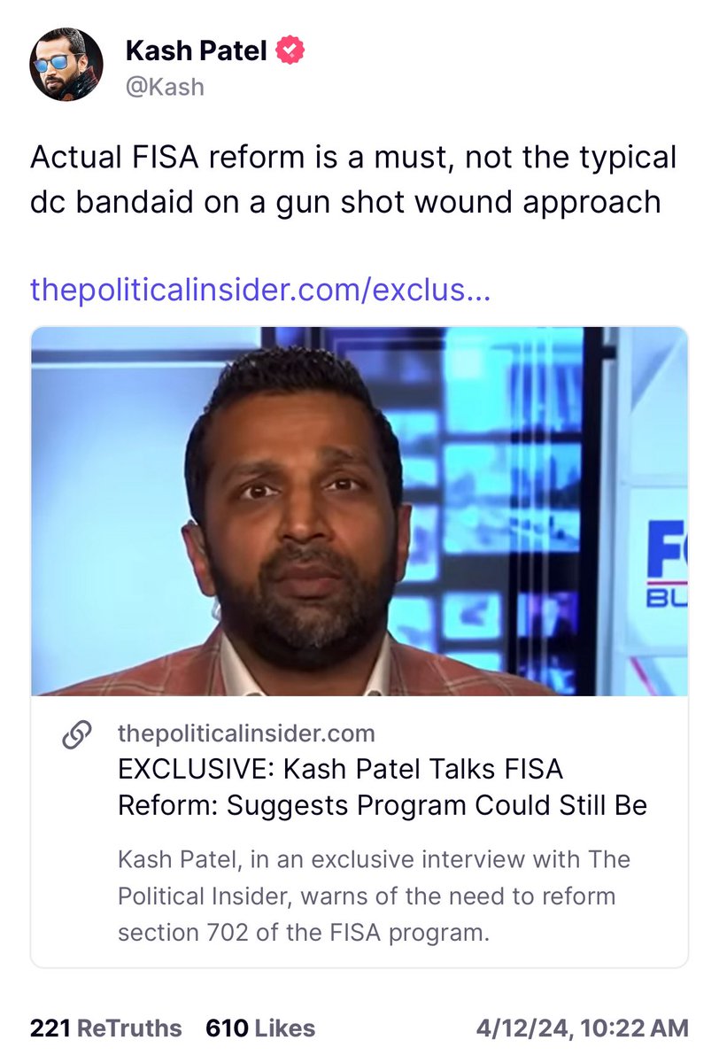 Kash - “Actual FISA reform is a must, not the typical dc bandaid on a gun shot wound approach” Read: thepoliticalinsider.com/exclusive-kash…