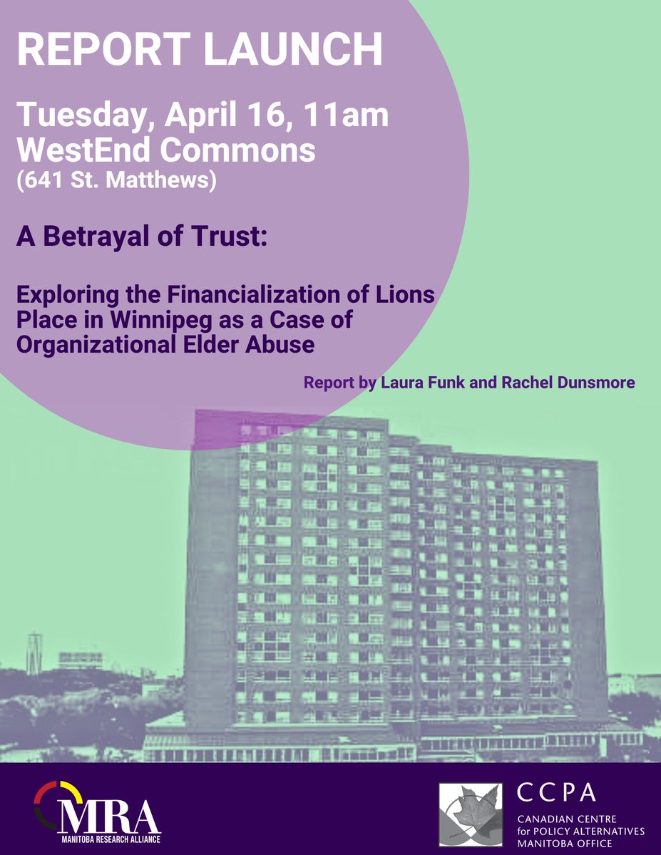 We're not done talking about Lions Place. In addition to a major loss of affordable housing, the sale can be considered organization elder abuse. All welcome at the report launch. #mbpoli