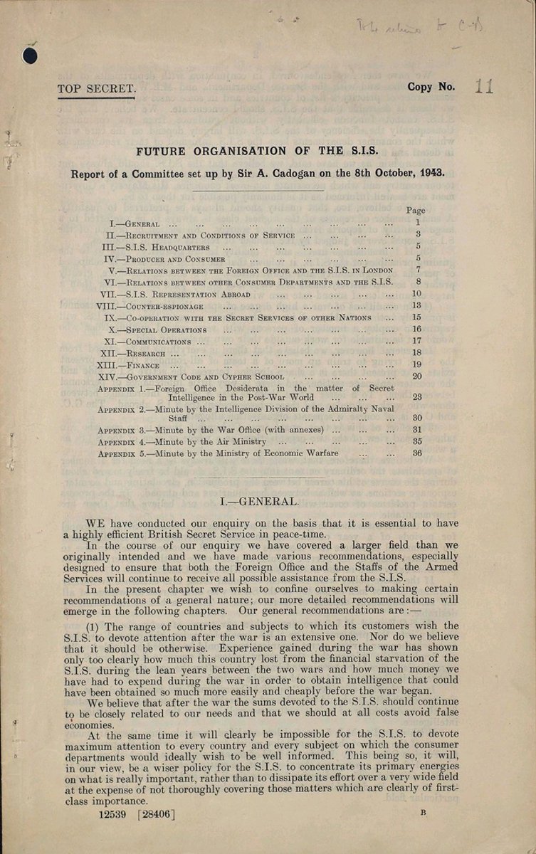 ✍️'we believe that the S.I.S. should always put first first things first and should aim at ensuring that, on matters of vital [importance] to our country ... His Majesty's Government are as well informed as it is humanly possible for them to be'. The Bland Report, October 1944.