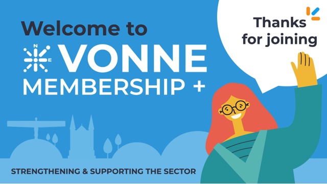 A big hello and warm welcome to our newest Membership+ supporters @TCT_TynetoTweed and @spicefm – thanks for joining!

#WelcomeToVONNE #VONNEMembers #VONNENetwork