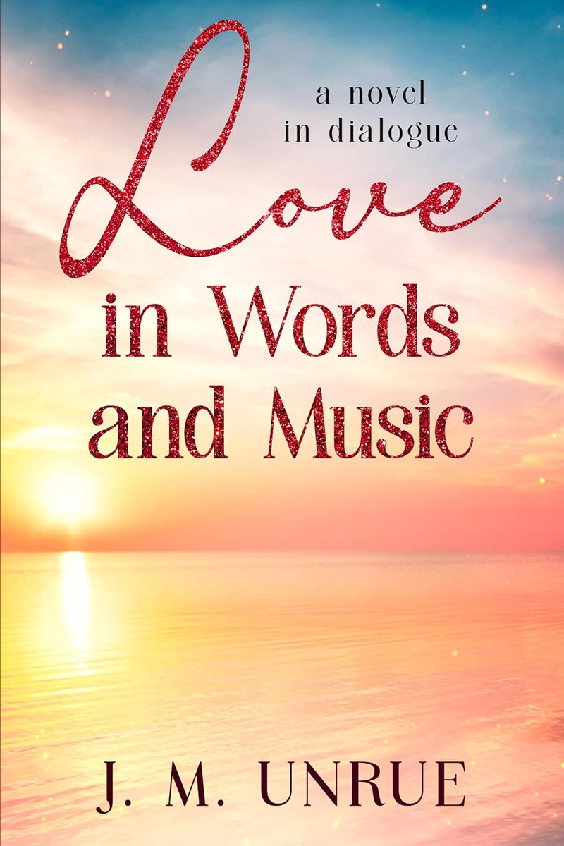 #BookoftheDay, April 12th -- #Romance, #Rated5stars Temporarily Discounted, and Free on KU: forums.onlinebookclub.org/shelves/book.p… Love in Words and Music: A novel in dialogue by J. M. Unrue #marriage #dialogue #discountedbooks