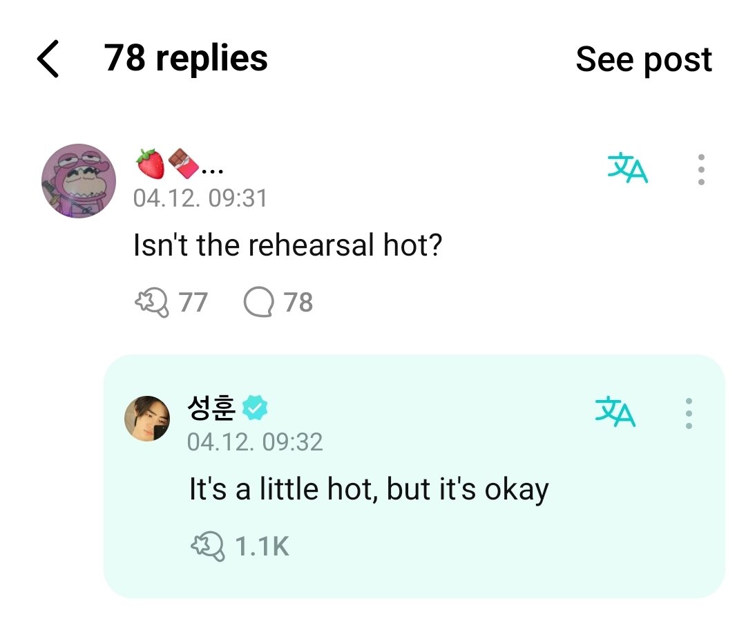 — Traducción weverse, #SUNGHOON 🌟 👤: el ensayo no hacía mucho calor? 🐧: Esta un poco caliente pero esta bien