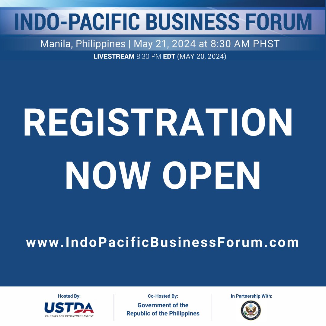 Join USTDA and the Government of the Republic of the Philippines, in partnership with the @StateDept, on May 21, 2024, in Manila, Philippines for the 2024 #IndoPacificBizForum. Register at IndoPacificBusinessForum.com.